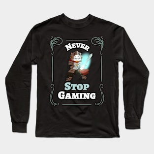 Never Stop Gaming Long Sleeve T-Shirt